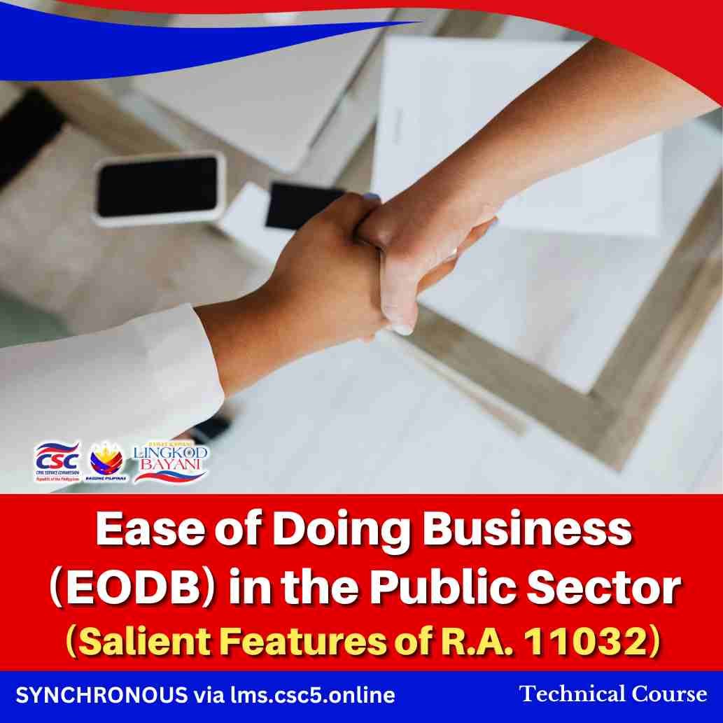 Ease of Doing Business (EODB) in the Public Sector (Salient Features of R.A. 11032)