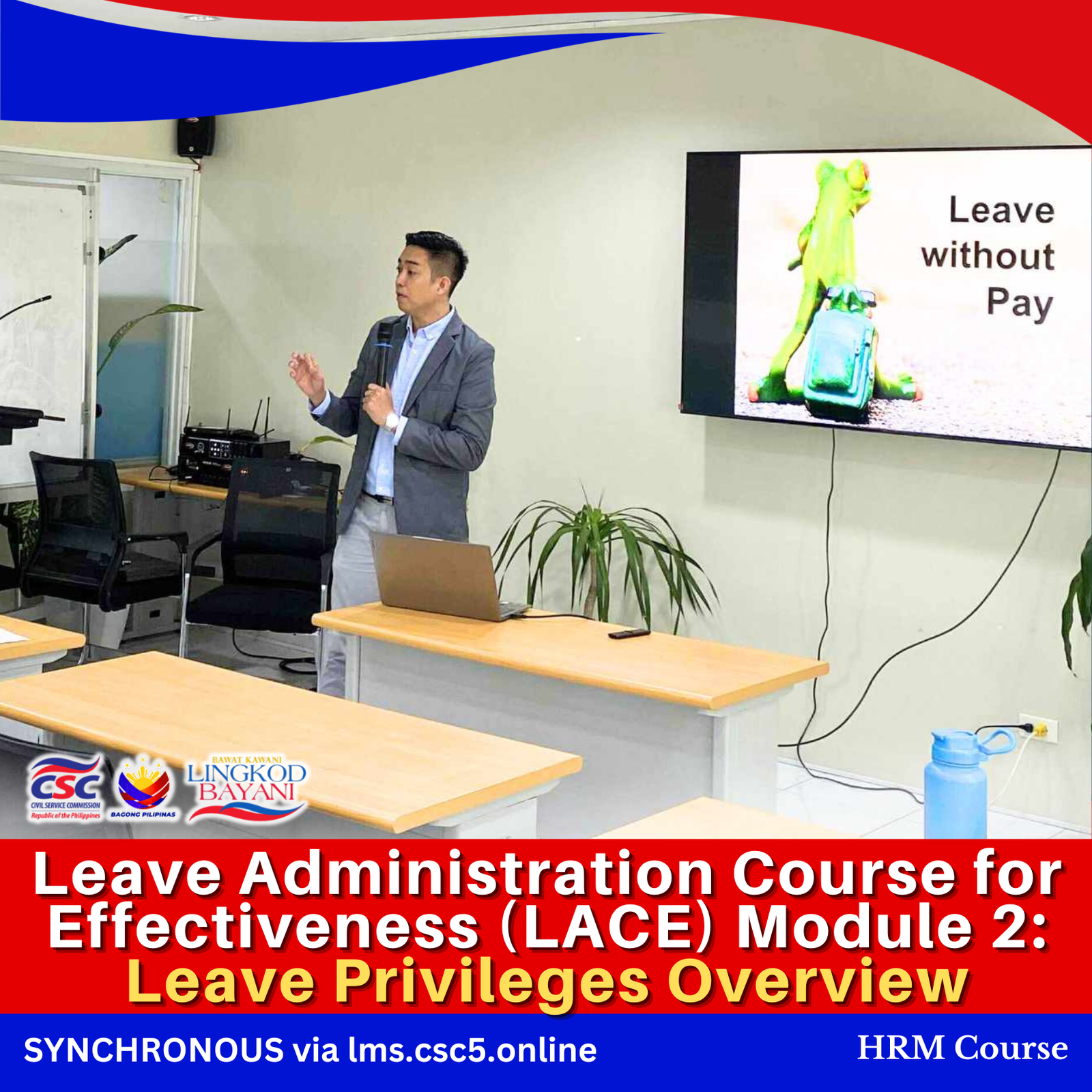 LACE Module 2: Leave Privileges Overview