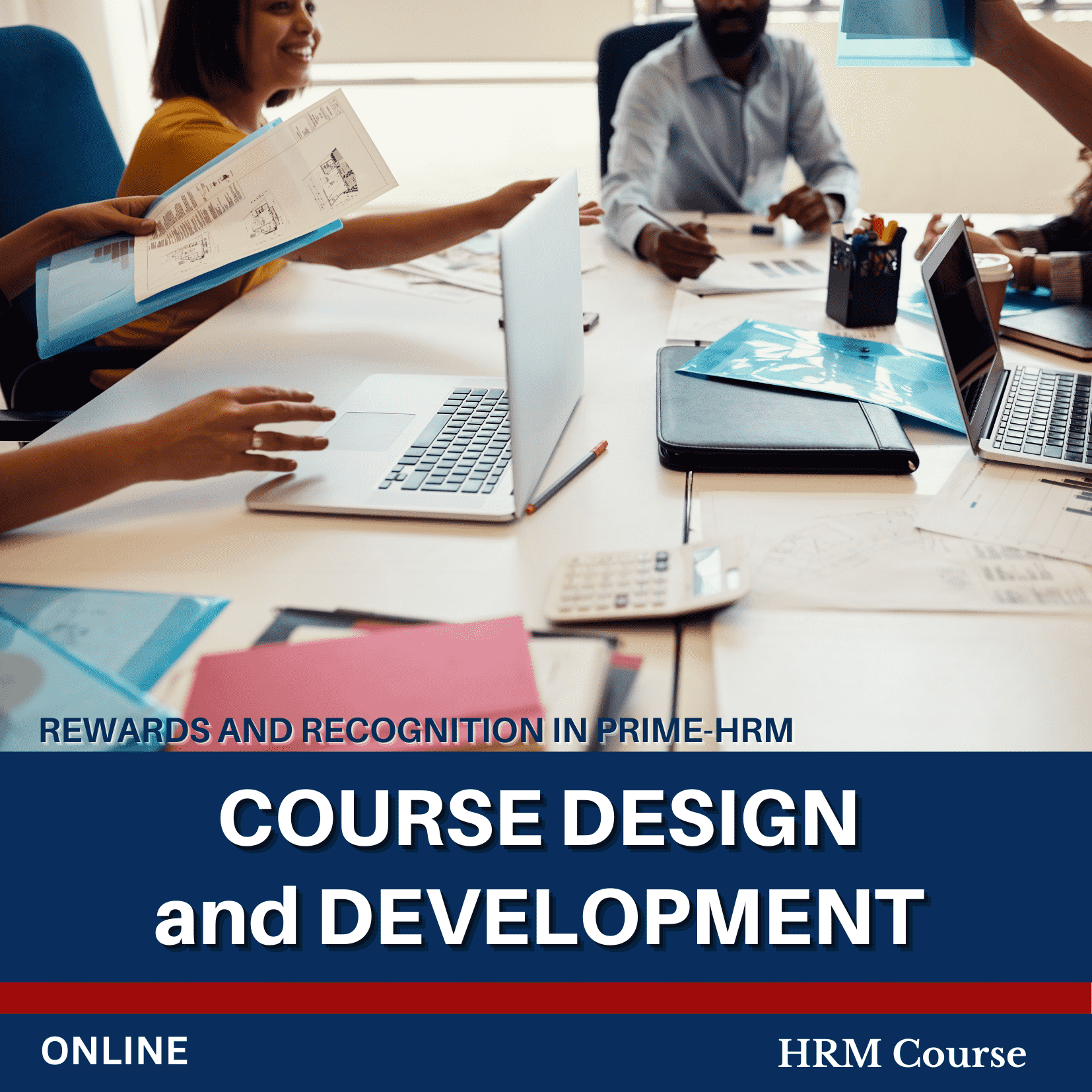 L&D in PRIME-HRM: Course Design and Development  